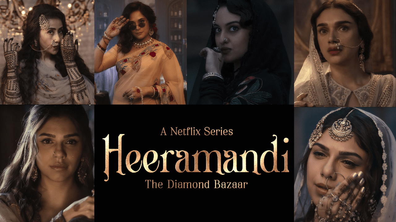 Heeramandi the diamond bazaar netflix