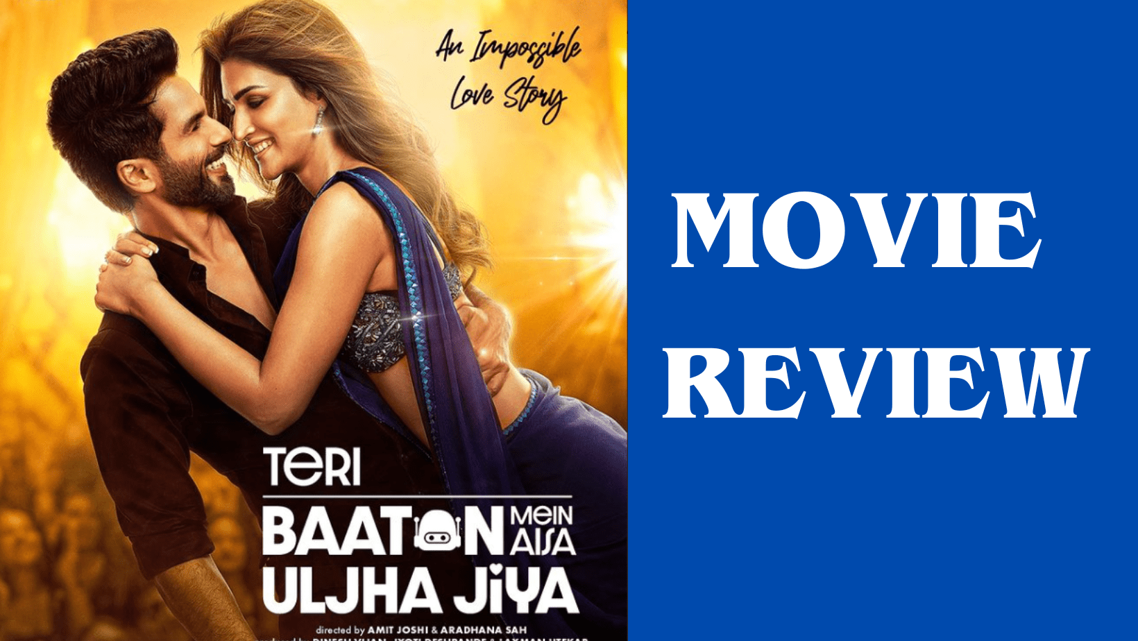 teri batoon mein aisa uljha jiya review in marathi